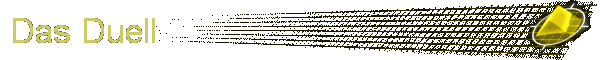Das Duell