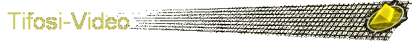 Tifosi-Video